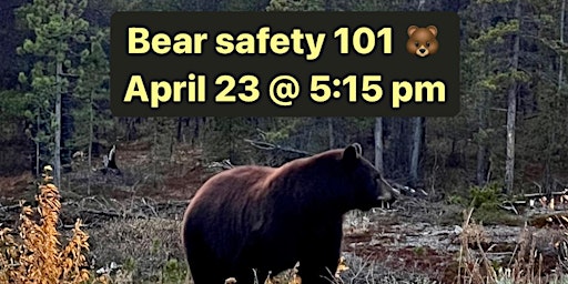 Bear Safety 101 [Yukon Chapter] primary image