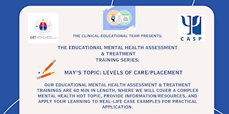 Educational Mental Health Assessment & Treatment (Levels of Care/Placement)