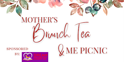 Immagine principale di Mother’s Brunch Tea & Me Picnic 