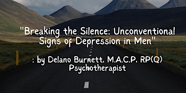 "Breaking the Silence: Unconventional Signs of Depression in Men"