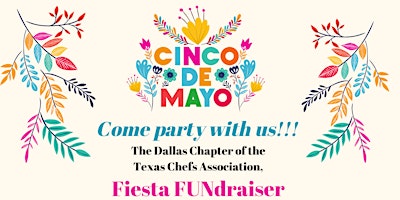 TCA Dallas Chapter Cinco de Mayo Party primary image