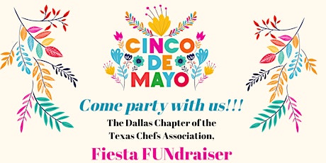 TCA Dallas Chapter Cinco de Mayo Party