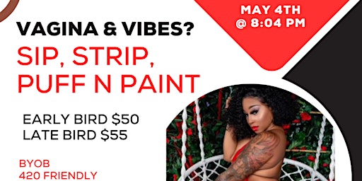 Hauptbild für Vagina & Vibes: Sip, Strip, Puff & Paint! (Downtown Baltimore)