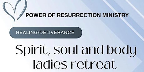 Spirit, Soul and Body Ladies Retreat