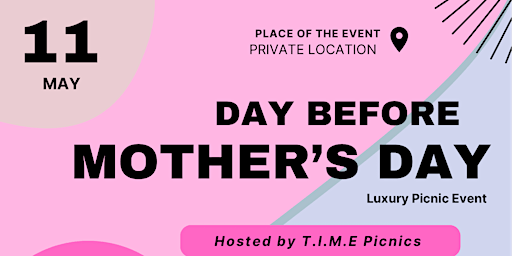 Imagem principal do evento Day Before Mother’s Day