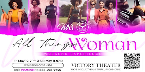 Primaire afbeelding van WAR Presents All Things Woman Weekend Experience