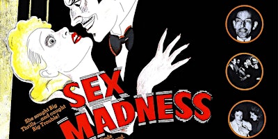 See_It_On_16mm: REEFER MADNESS(1936) & SEX MADNESS (1938)(Fri. 4/19) 8:00pm primary image