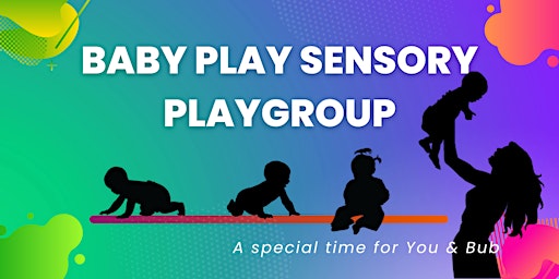 Imagen principal de BABY PLAY SENSORY PLAYGROUP  @ Wyong, Term  2, 2024