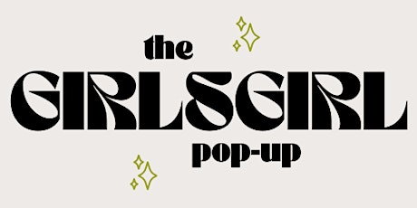 The Girls Girl Pop-Up