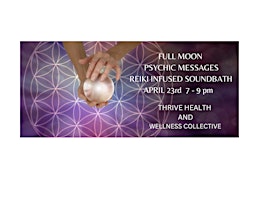FULL MOON PSYCHIC MESSAGES + REIKI INFUSED SOUNDBATH primary image
