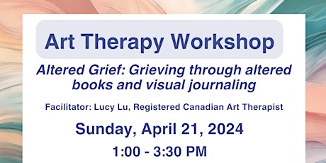 Art Therapy Workshop - Altered Grief