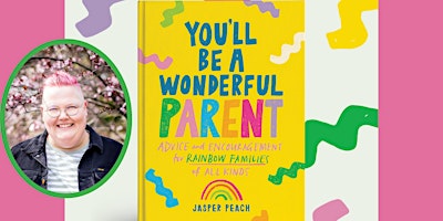 "You'll Be a Wonderful Parent" -  In conversation with Jasper Peach primary image