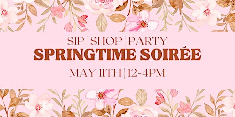 Springtime Soiree