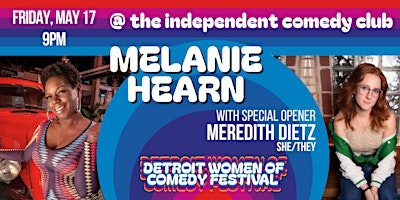 FRIDAY 5/17 — MELANIE HEARN Headlines #DWCF24 at the Independent!!! primary image