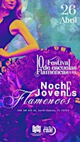 Imagem principal do evento Noche de Jóvenes Flamencos . X FestFlamencasUSA