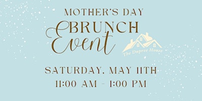 Primaire afbeelding van The Dupree House Mother's Day Brunch