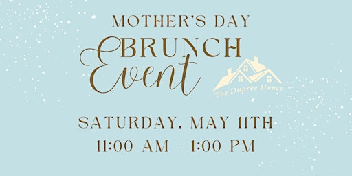 Imagem principal de The Dupree House Mother's Day Brunch