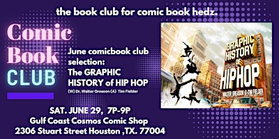 Primaire afbeelding van COMIC BOOK CLUB  :     A  GRAPHIC HISTORY OF HIP HOP