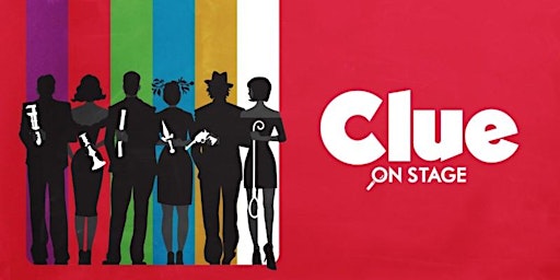 Hauptbild für Clue! - RSGC's Senior School Dramatic Production