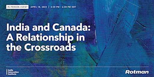 Imagem principal do evento India and Canada: A Relationship in the Crossroads