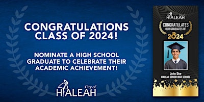 Primaire afbeelding van City of Hialeah Graduation Banner 2024
