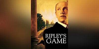 Book to Film at The Backlot - RIPLEY'S GAME primary image