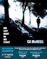 Imagen principal de CA McNeill Vinyl Release Featuring Special Guest Jesse Dee