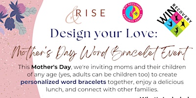 Immagine principale di Design your Love: Mother's Day Word Bracelet Event 