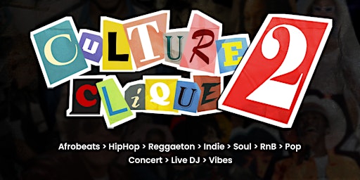 Primaire afbeelding van Leth's Vibe & chill : Culture Clique 2