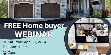 FREE Home Buyer Webinar- The Keys to Success!