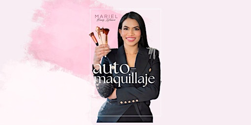 Immagine principale di Self - Makeup  Class with Mariel Peña 