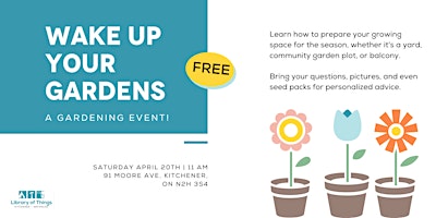 Primaire afbeelding van Wake Up Your Gardens: A Beginner Gardening Event!