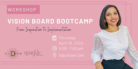 Vision Board BootCamp: From Inspiration to Implementation