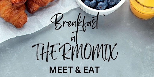 Imagen principal de Breakfast at Thermomix.