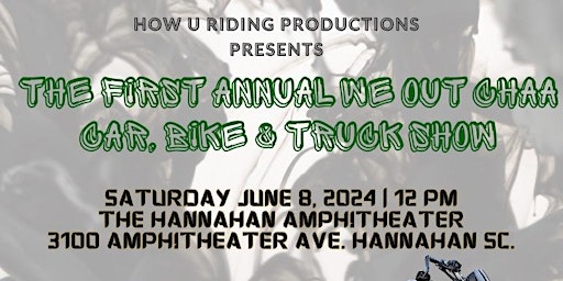 First Annual Wee Outchaa Car Bike & Truck Show primary image