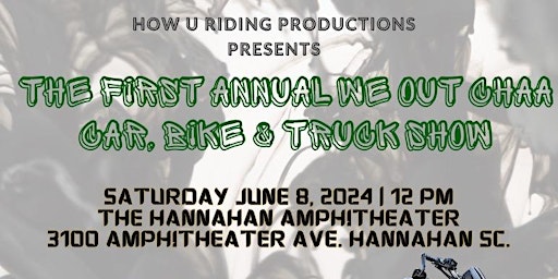 Image principale de First Annual Wee Outchaa Car Bike & Truck Show