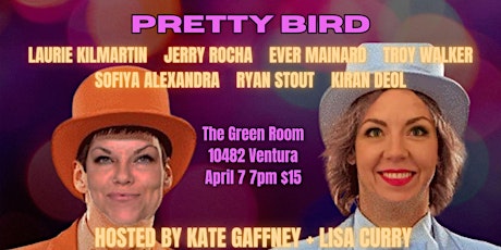 Pretty Bird  Comedy Show Hosted by Kate Gaffney & Lisa Curry primary image