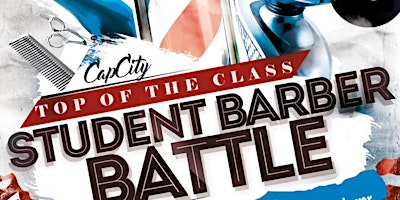 Imagem principal do evento Top Of The Class Student Barber Battle