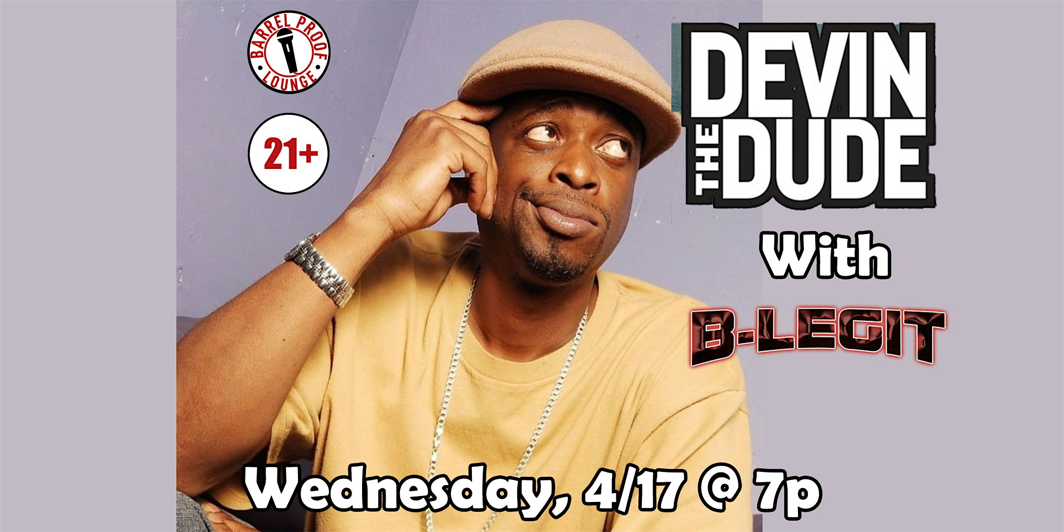 Live Hip Hop  – DEVIN THE DUDE with Special guest B-Legit in Downtown Santa Rosa