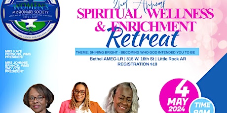 2nd Annual Spiritual Wellness & Enrichment Retreat
