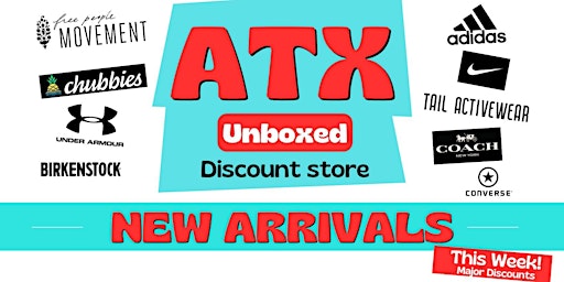 Imagem principal do evento ATX Unboxed: Warehouse SALE! NEW ARRIVALS
