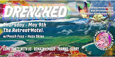 Imagem principal do evento DRENCHED at The Retreat Hotel Brunswick w/Peach Fuzz + Hazy Skies