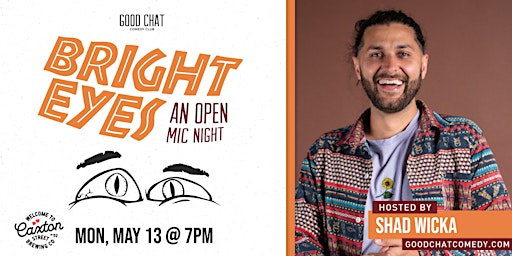 Imagem principal do evento Bright Eyes | An Open Mic Comedy Night!