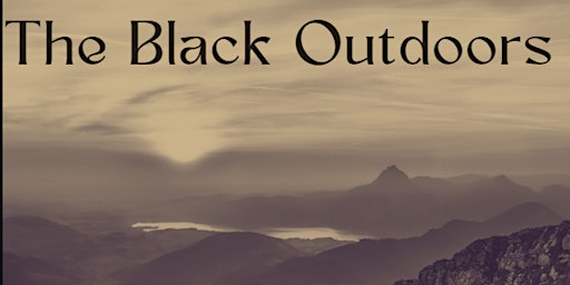 Imagem principal de Tea Time Speaker Series presents: The Black Outdoors with Mardi Fuller