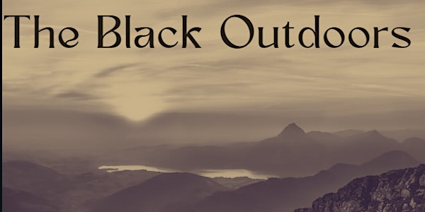 Tea Time Speaker Series presents: The Black Outdoors with Mardi Fuller