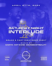 Saturday Night Interlude: Drake & Partynextdoor