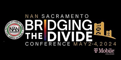 Primaire afbeelding van National Action Network Sacramento Bridging The Divide Conference