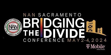 National Action Network Sacramento Bridging The Divide Conference