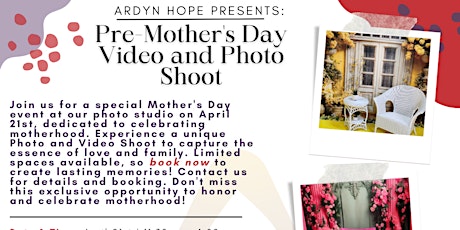 Pre-Mother's Day Video and Photo Shoot