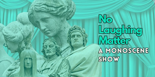 Primaire afbeelding van No Laughing Matter ( A Slice of Life Monoscene Show)